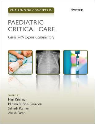 Challenging Concepts in Paediatric Critical Care: Cases with Expert Commentary - cover