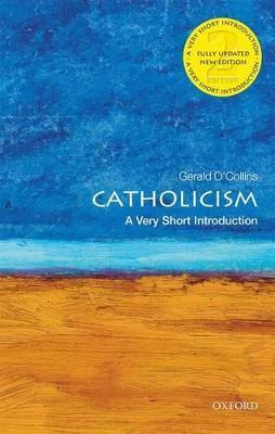Catholicism: A Very Short Introduction - Gerald O'Collins - cover