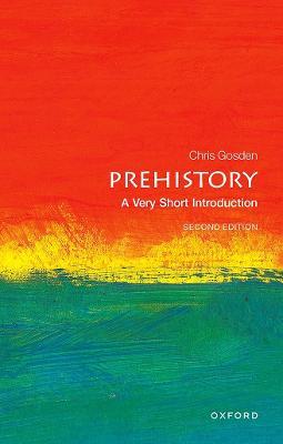 Prehistory: A Very Short Introduction - Chris Gosden - cover