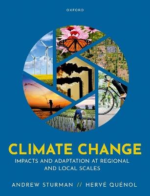 Climate Change: Impacts and Adaptation at Regional and Local Scales - Andrew Sturman,Hervé Quénol - cover