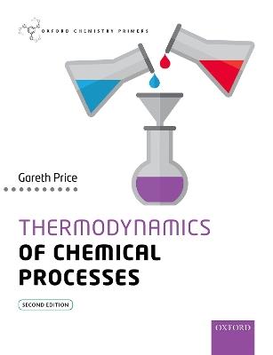 Thermodynamics of Chemical Processes - Gareth Price - cover