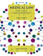 Medical Law: Text, Cases, and Materials