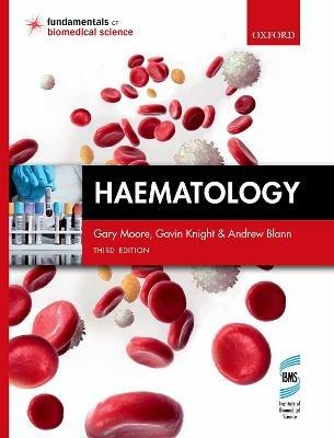 Haematology - Gary Moore,Gavin Knight,Andrew Blann - cover