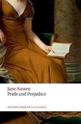 Pride and Prejudice - Jane Austen - Libro in lingua inglese - Oxford  University Press - Oxford World's Classics| IBS