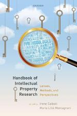 Handbook of Intellectual Property Research: Lenses, Methods, and Perspectives