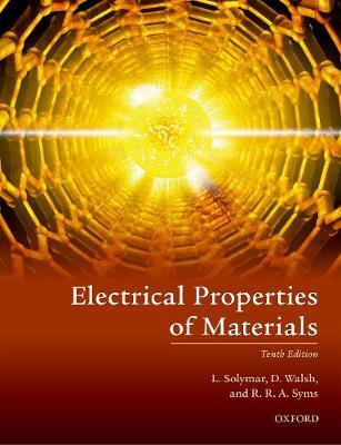 Electrical Properties of Materials - L. Solymar,D. Walsh,R. R. A. Syms - cover