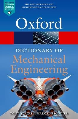 A Dictionary of Mechanical Engineering - Marcel Escudier,Tony Atkins - cover