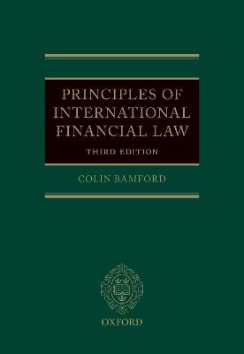 Principles of International Financial Law - Colin Bamford - cover