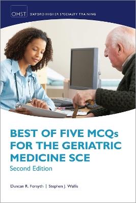 Best of Five MCQs for the Geriatric Medicine SCE - cover