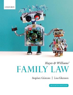 Hayes & Williams' Family Law - Stephen Gilmore,Lisa Glennon - cover