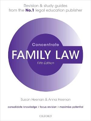 Family Law Concentrate: Law Revision and Study Guide - Susan Heenan,Anna Heenan - cover