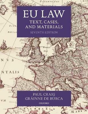 EU Law: Text, Cases, and Materials - Paul Craig,Grainne De Burca - cover
