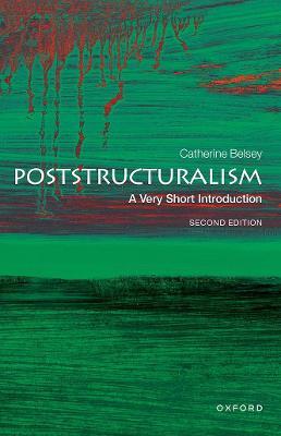 Poststructuralism: A Very Short Introduction - Catherine Belsey - cover