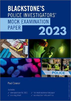 Blackstone's Police Investigators Mock Exam 2023 - Paul Connor - cover