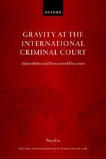 Gravity at the International Criminal Court