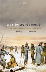 War by Agreement: A Contractarian Ethics of War