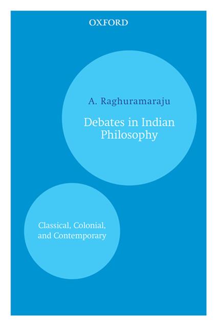 Debates in Indian Philosophy