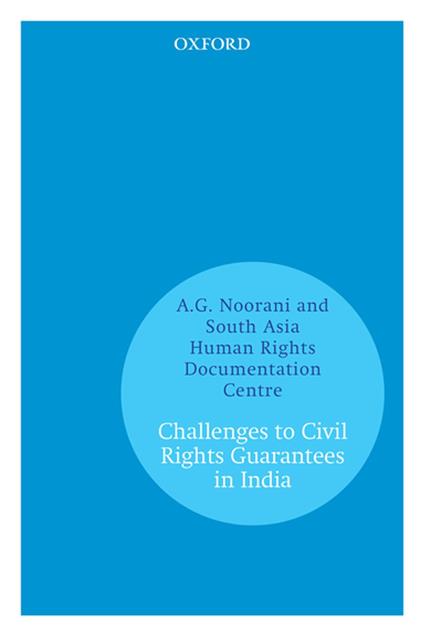 Challenges to Civil Rights Guarantees in India