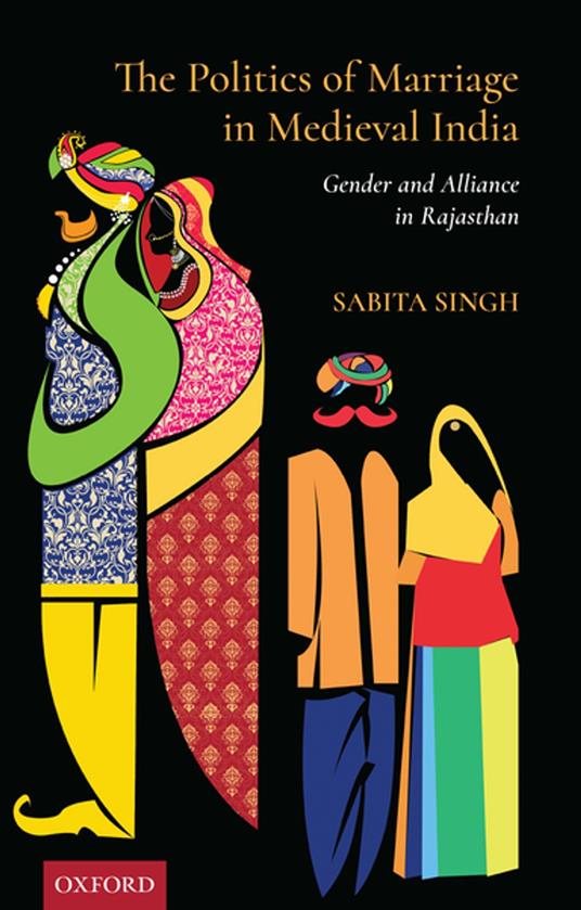 The Politics of Marriage in India