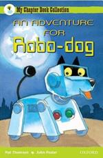 Oxford Reading Tree: All Stars: Pack 1: an Adventure for Robo-Dog