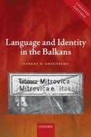 Language and Identity in the Balkans: Serbo-Croatian and Its Disintegration