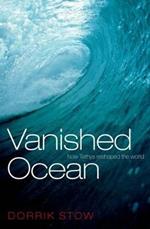 Vanished Ocean: How Tethys Reshaped the World