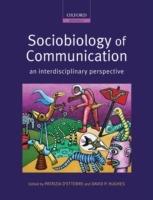 Sociobiology of Communication: an interdisciplinary perspective - cover