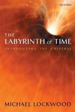 The Labyrinth of Time: Introducing the Universe