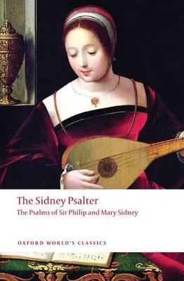 The Sidney Psalter: The Psalms of Sir Philip and Mary Sidney - Sir Philip Sidney,Mary Sidney - cover