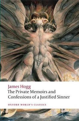 The Private Memoirs and Confessions of a Justified Sinner - James Hogg - cover