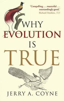 Why Evolution is True - Jerry A. Coyne - cover