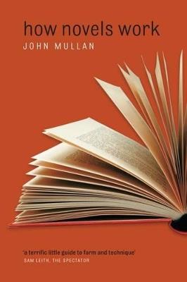 How Novels Work - John Mullan - cover