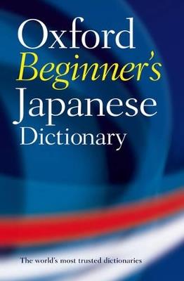 Oxford Beginner's Japanese Dictionary - Oxford Languages - cover