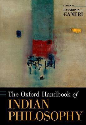 The Oxford Handbook of Indian Philosophy - cover