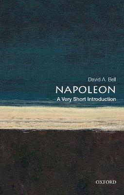 Napoleon: A Very Short Introduction - David A. Bell - cover