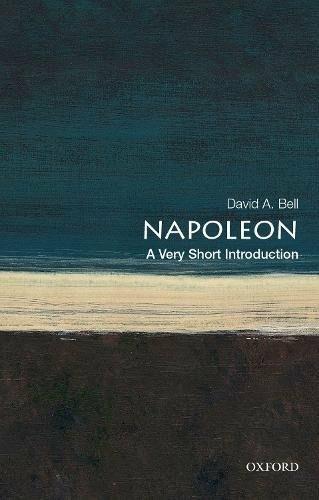 Napoleon: A Very Short Introduction - David A. Bell - 2
