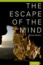 The Escape of the Mind