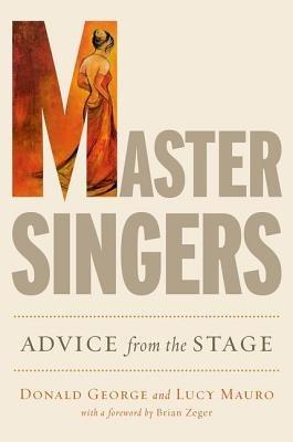 Master Singers: Advice from the Stage - Donald George,Lucy Mauro - cover