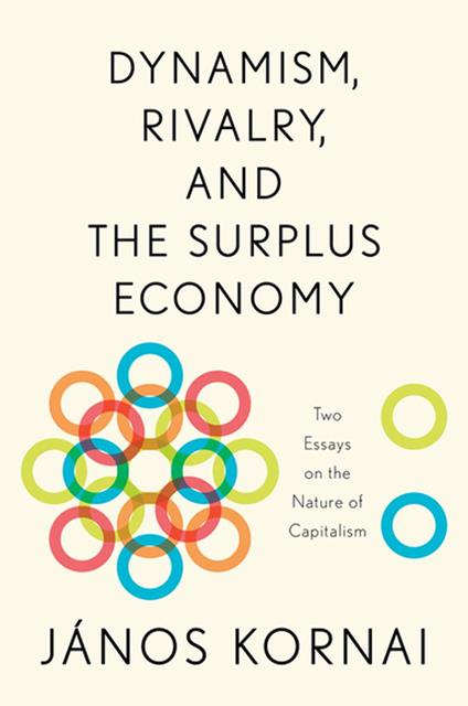 Dynamism, Rivalry, and the Surplus Economy