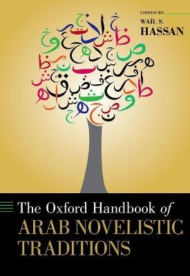 The Oxford Handbook of Arab Novelistic Traditions - cover