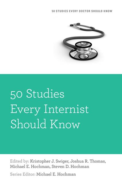 50 Studies Every Internist Should Know