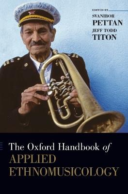 The Oxford Handbook of Applied Ethnomusicology - cover