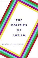 The Politics of Autism