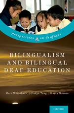 Bilingualism and Bilingual Deaf Education