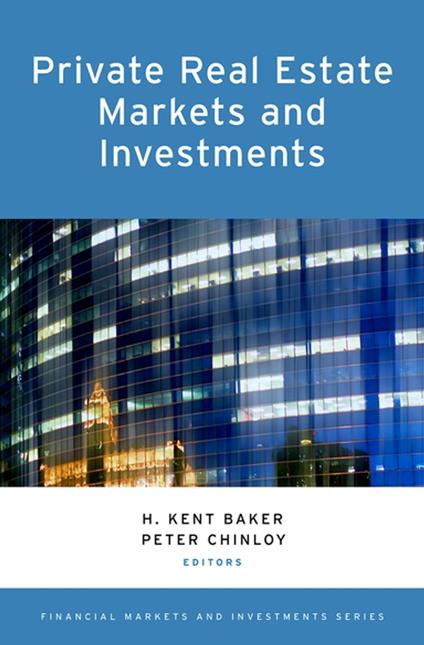 Private Real Estate Markets and Investments