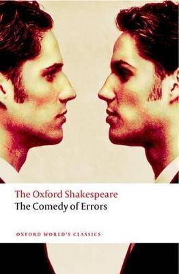 The Comedy of Errors: The Oxford Shakespeare - William Shakespeare - cover