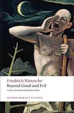 Beyond Good and Evil: Prelude to a Philosophy of the Future