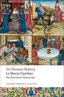 Le Morte Darthur: The Winchester Manuscript - Thomas Malory - cover