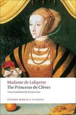 The Princesse de Clèves: with `The Princesse de Montpensier' and `The Comtesse de Tende'
