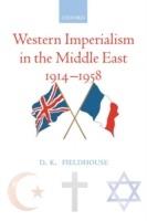 Western Imperialism in the Middle East 1914-1958